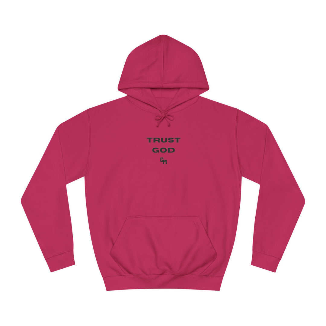 Trust God Hoodie