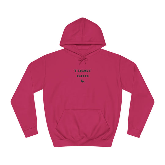 Trust God Hoodie