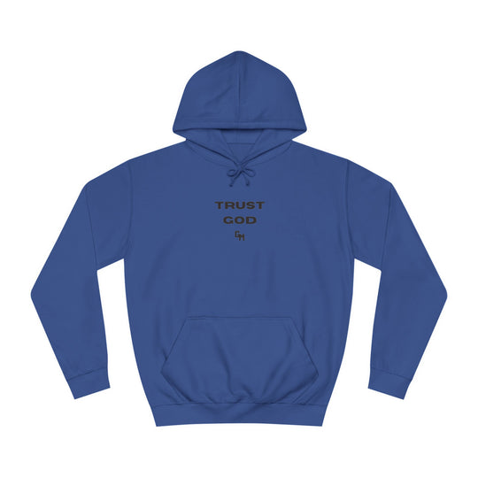 Trust God Hoodie