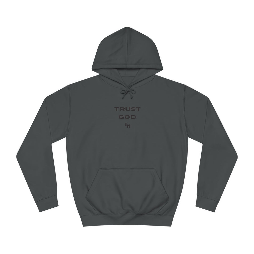 Trust God Hoodie