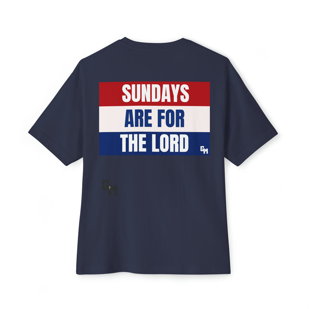 Sundays Are For The Lord Tee