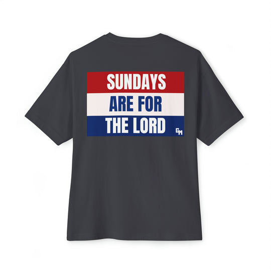 Sundays Are For The Lord Tee